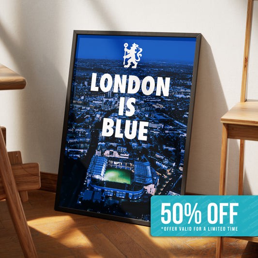 Chelsea 'London Is Blue' Poster