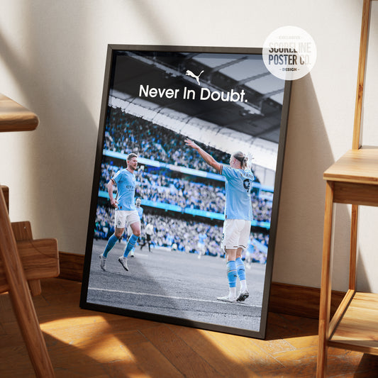 De Bruyne x Haaland 'Never In Doubt' Poster