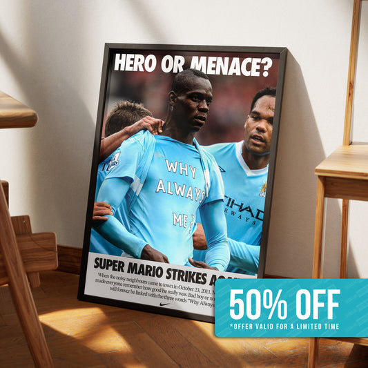 Mario Balotelli 'Why Always Me?' Poster