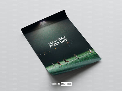 All Day Every Day Poster