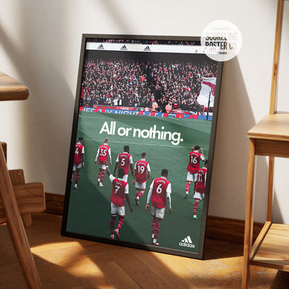 Arsenal 'All Or Nothing' Poster