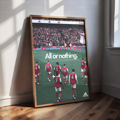 Arsenal 'All Or Nothing' Poster