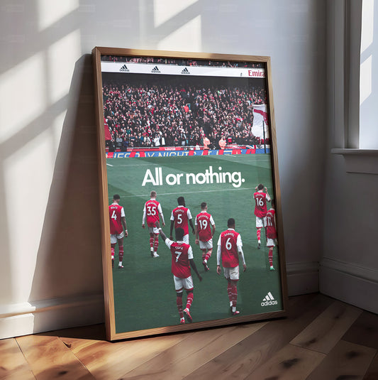 Arsenal 'All Or Nothing' Poster