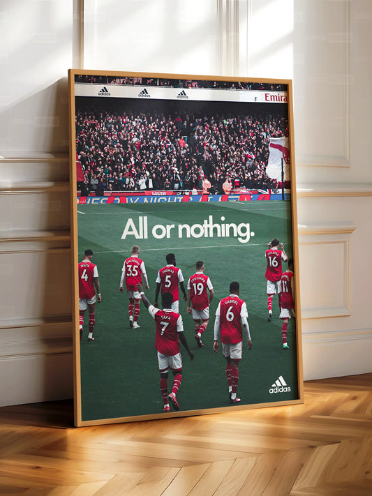 Arsenal 'All Or Nothing' Poster