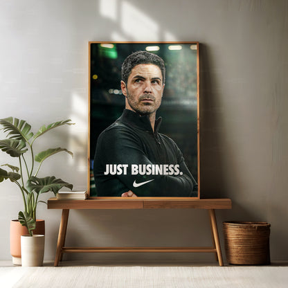 Mikel Arteta 'Just Business' Poster