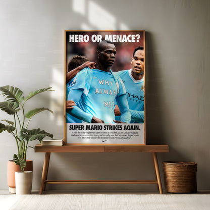 Mario Balotelli 'Why Always Me?' Poster