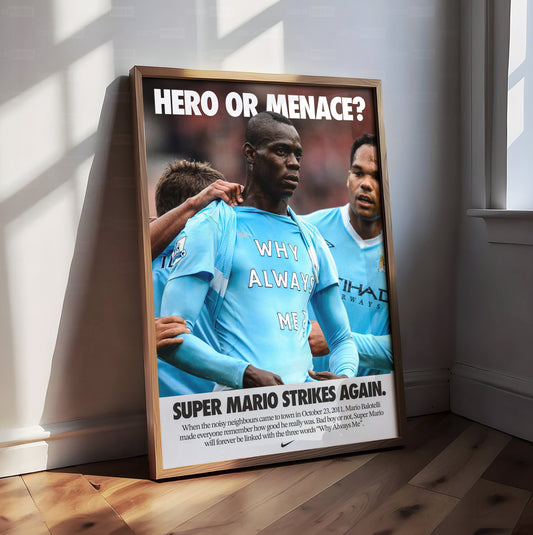 Mario Balotelli 'Why Always Me?' Poster