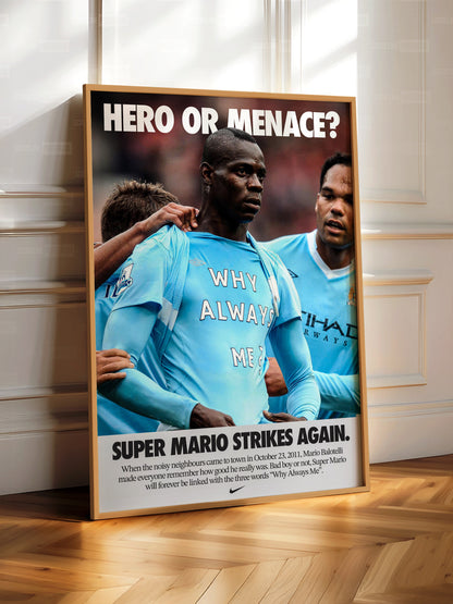 Mario Balotelli 'Why Always Me?' Poster