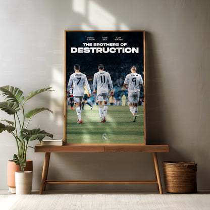 Ronaldo, Bale & Benzema 'Brothers Of Destruction' Poster