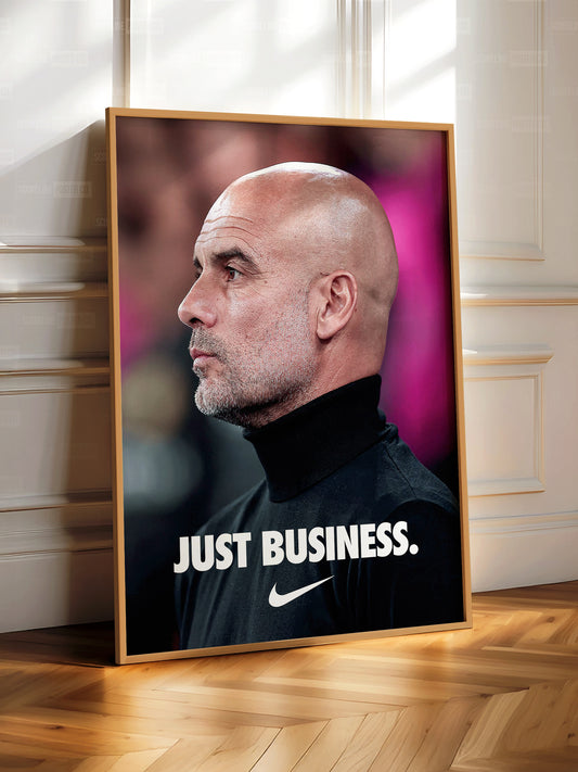 Pep Guardiola 'Just Business' Poster