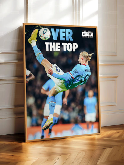 Erling Haaland 'Over The Top' Poster