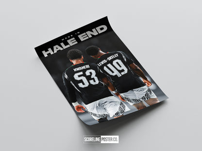Nwaneri & Lewis-Skelly 'Hale End' Poster