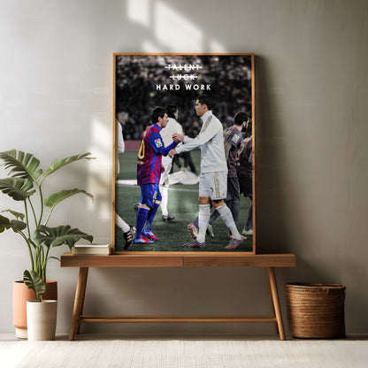 Messi & Ronaldo 'Hard Work' Poster