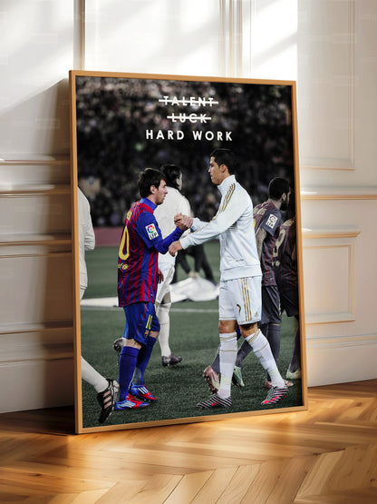 Messi & Ronaldo 'Hard Work' Poster