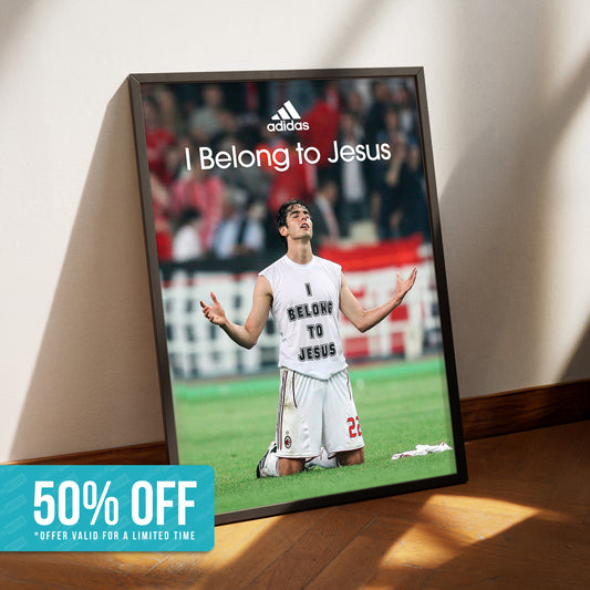 Kaka 'I Belong To Jesus' Poster