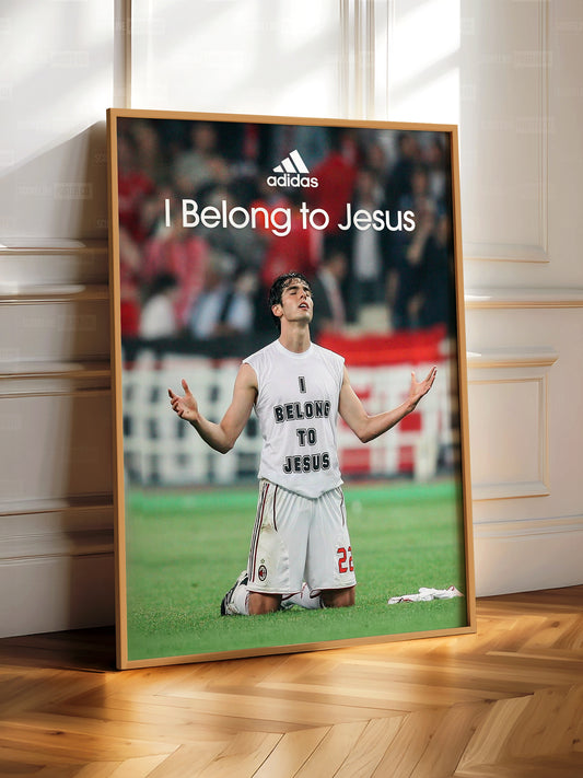 Kaka 'I Belong To Jesus' Poster