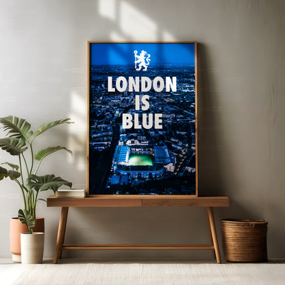 Chelsea 'London Is Blue' Poster