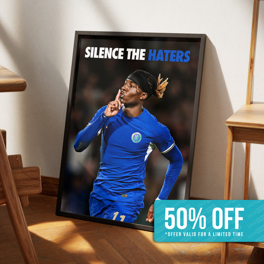 Noni Madueke 'Silence The Haters' Poster