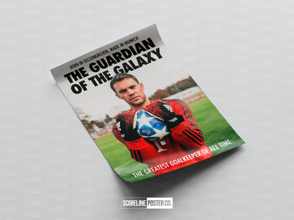 Manuel Neuer 'Guardian Of The Galaxy' Poster