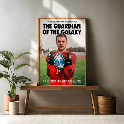 Manuel Neuer 'Guardian Of The Galaxy' Poster