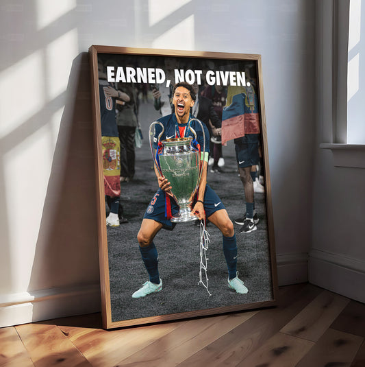 Marquinhos 'Earned, Not Given.' Poster