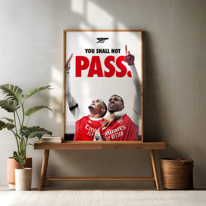 Saliba & Gabriel 'You Shall Not Pass' Poster