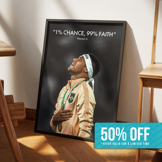 Neymar Jr 'Chance/Faith' Poster
