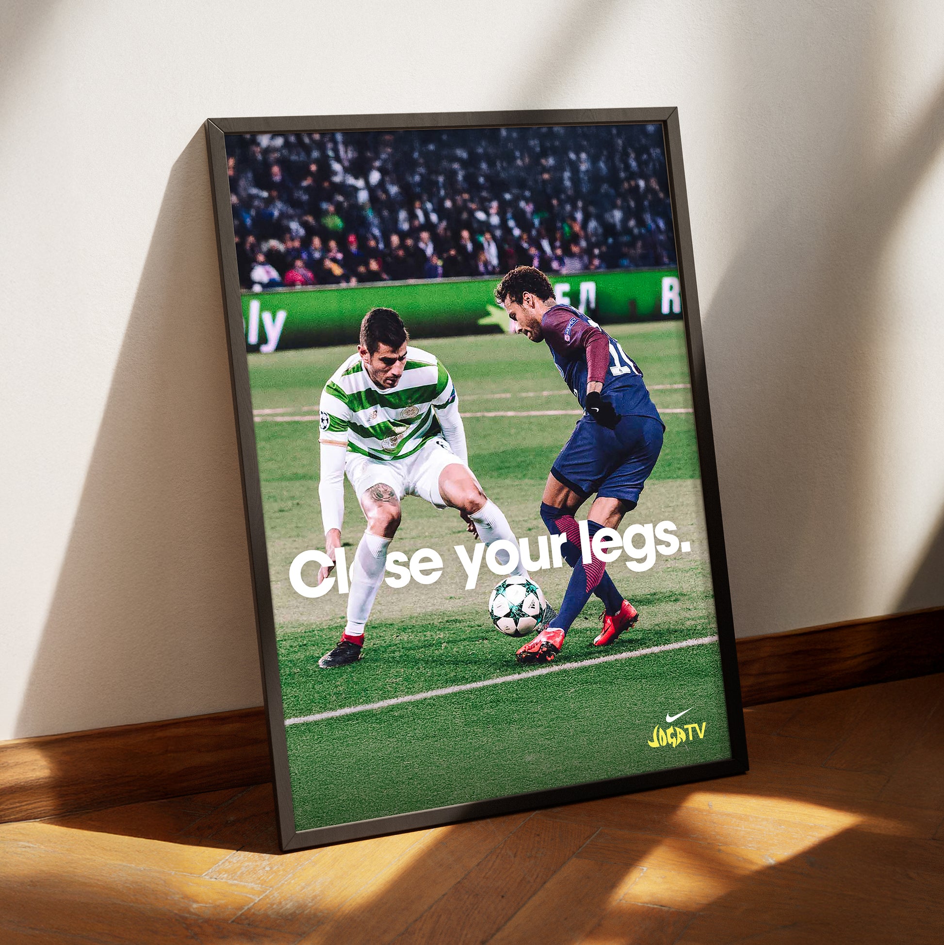Neymar Jr. 'Close Your Legs' Poster