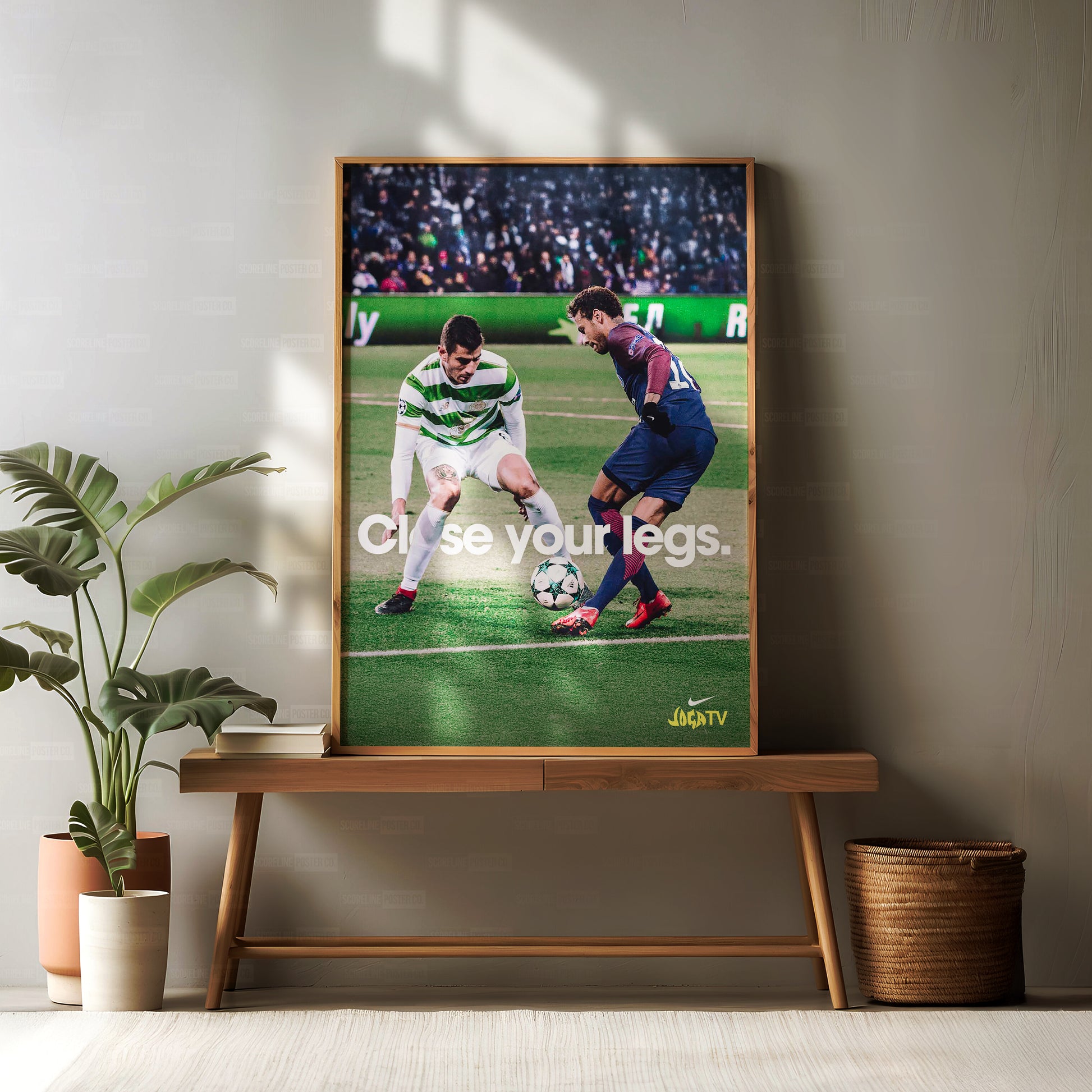Neymar Jr. 'Close Your Legs' Poster