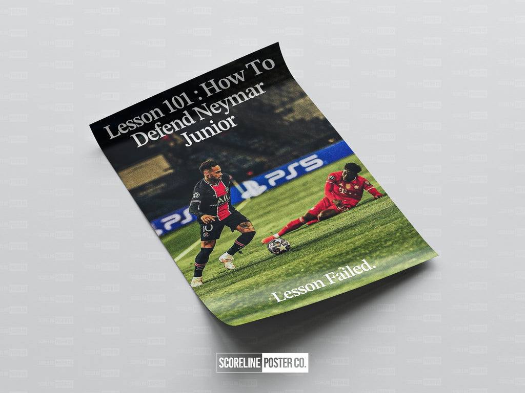 Neymar Jr. 'Lesson Failed' Poster
