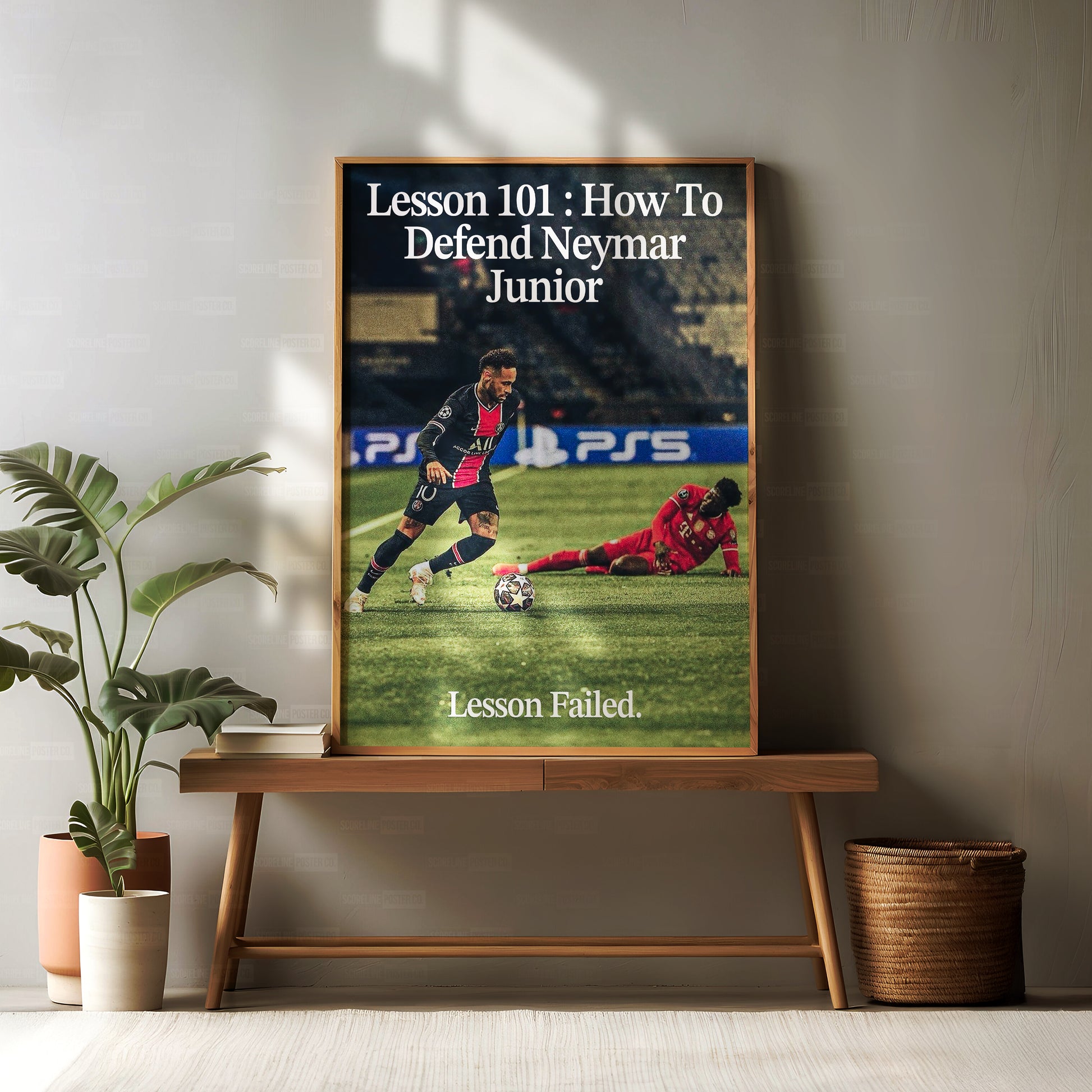 Neymar Jr. 'Lesson Failed' Poster