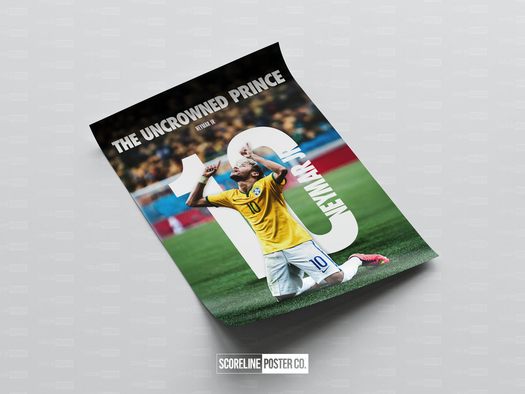 Neymar Jr 'Uncrowned Prince' Poster