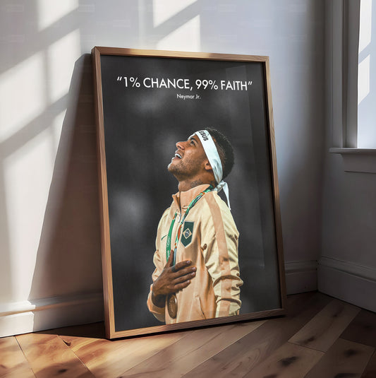 Neymar Jr 'Chance/Faith' Poster