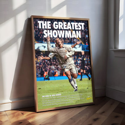 Ronaldinho 'Greatest Showman' Poster