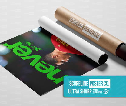 Cristiano Ronaldo 'Never Give Up' Poster