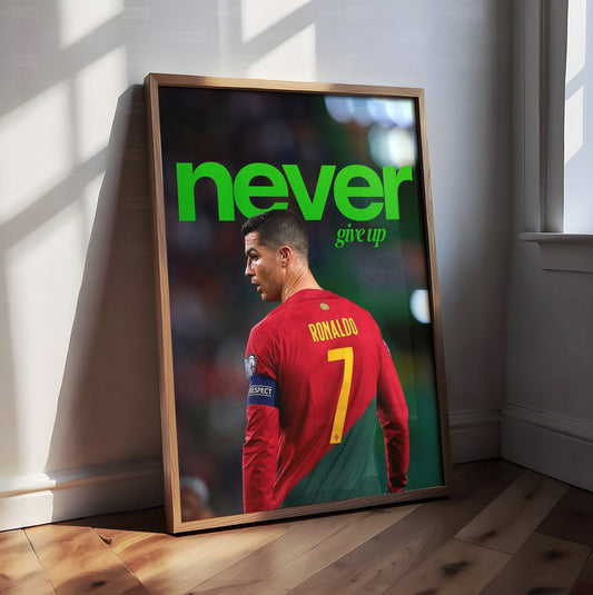 Cristiano Ronaldo 'Never Give Up' Poster