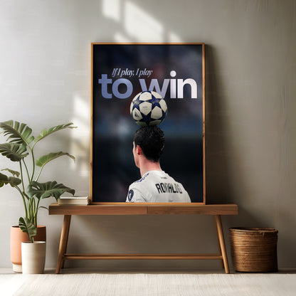 Cristiano Ronaldo 'Play To Win' Poster