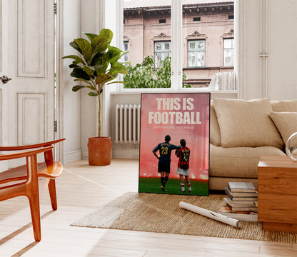 Milan 'This Is Football' Poster
