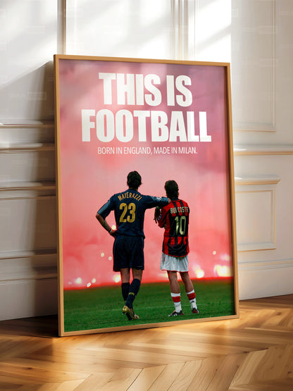 Milan 'This Is Football' Poster