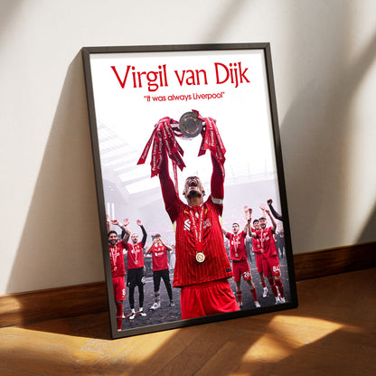 Virgil van Dijk 'Always Liverpool' Poster