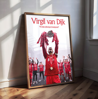 Virgil van Dijk 'Always Liverpool' Poster