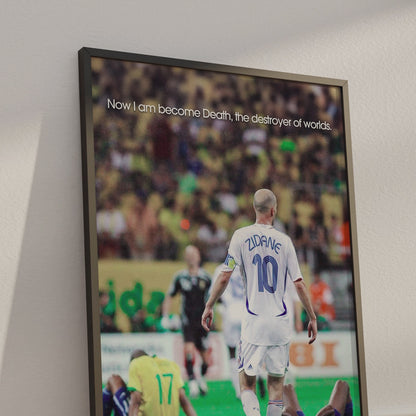 Zinedine Zidane 'Destroyer Of Worlds' Poster