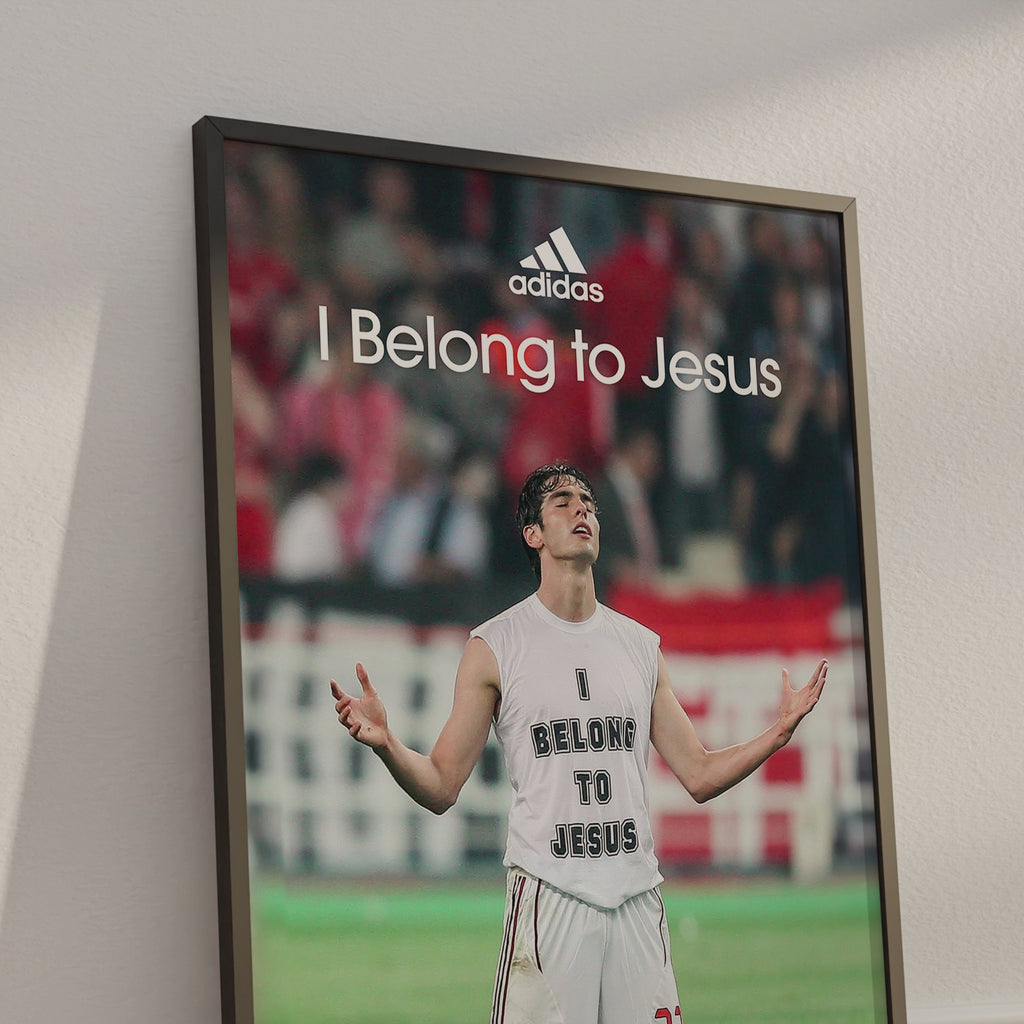 Kaka 'I Belong To Jesus' Poster