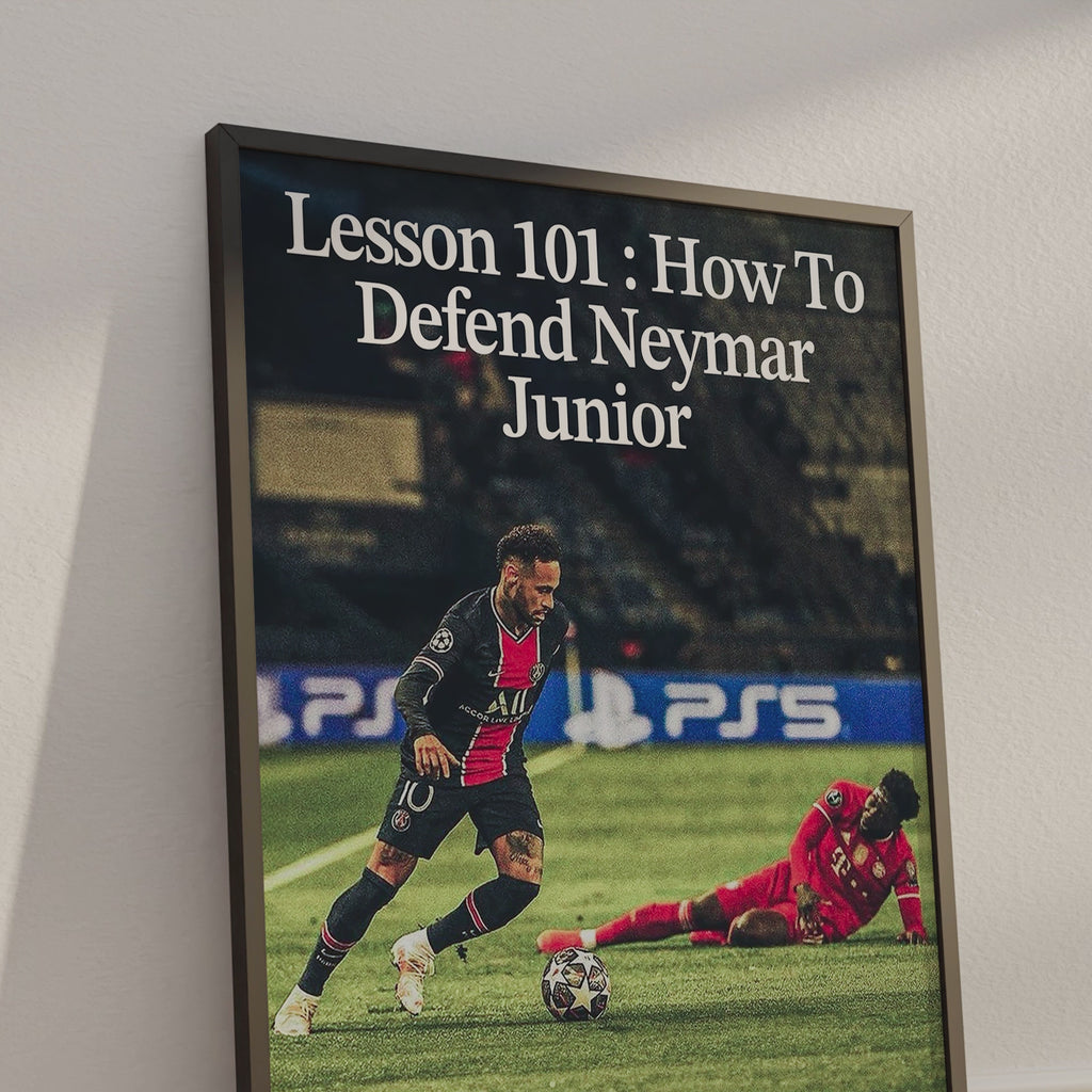 Neymar Jr. 'Lesson Failed' Poster