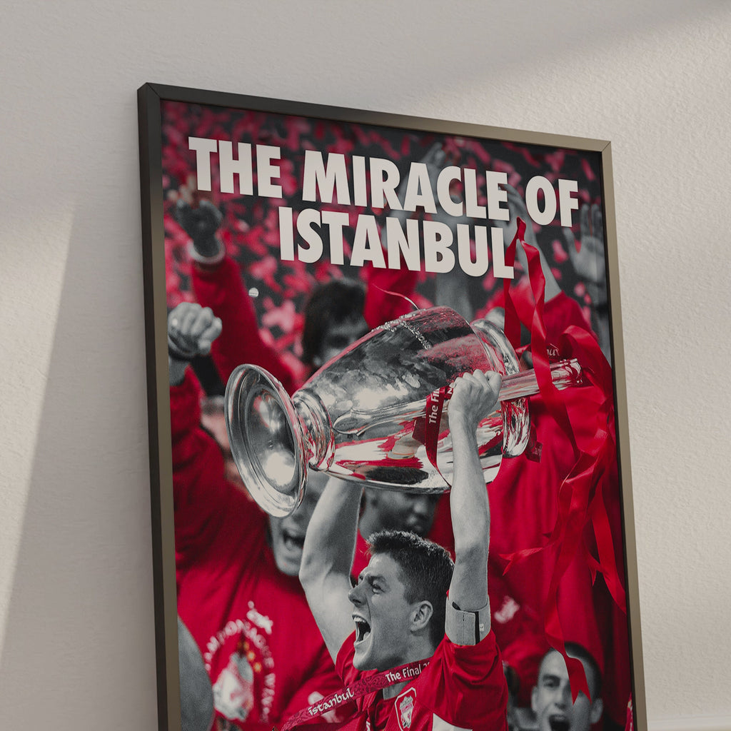 Liverpool 'The Miracle Of Istanbul' Poster