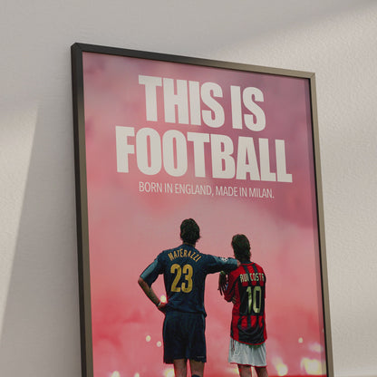 Milan 'This Is Football' Poster