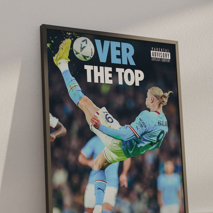 Erling Haaland 'Over The Top' Poster