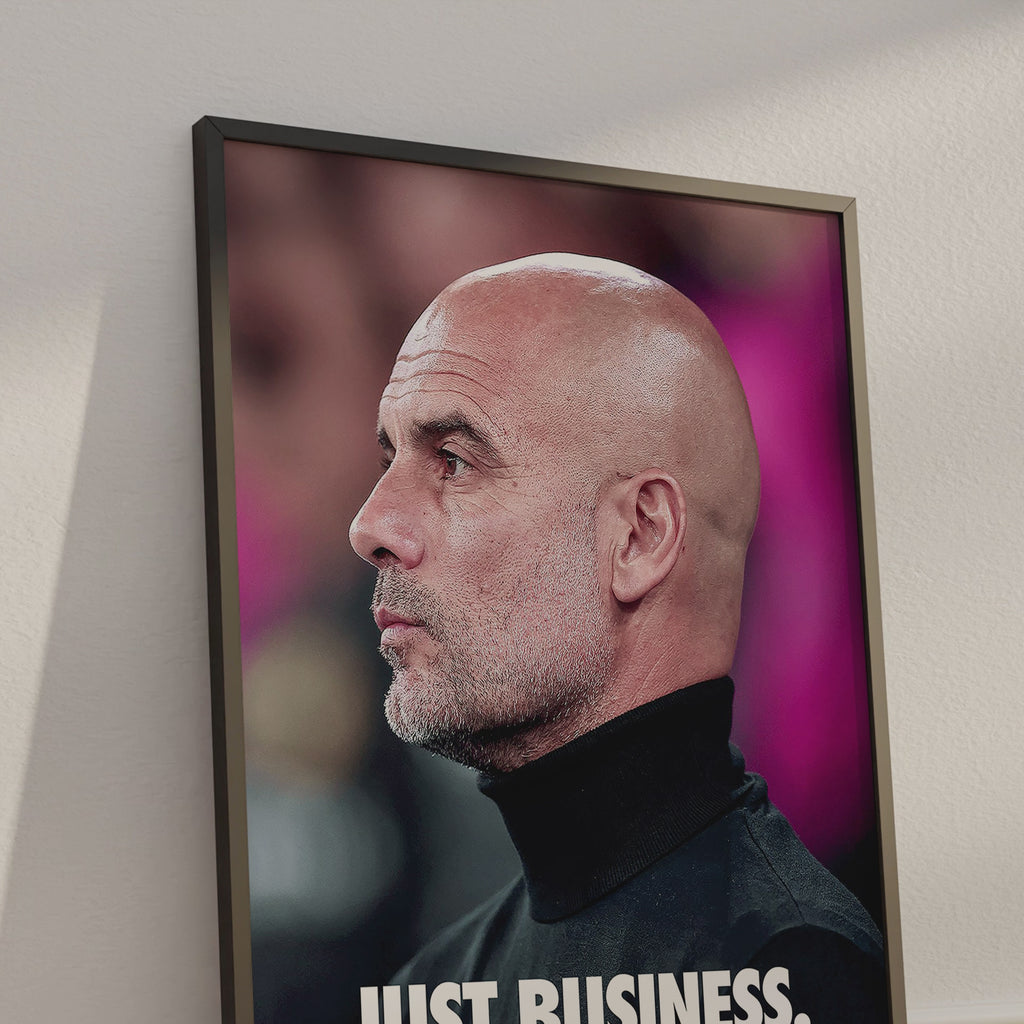 Pep Guardiola 'Just Business' Poster