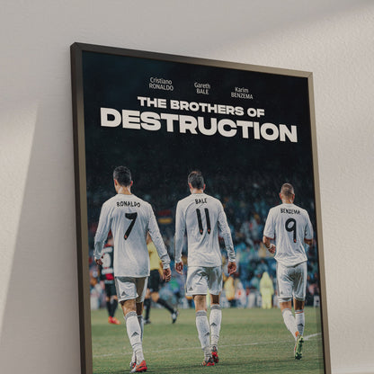 Ronaldo, Bale & Benzema 'Brothers Of Destruction' Poster